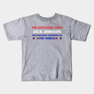 Jack Johnson - Heavyweight Champion of the World Kids T-Shirt